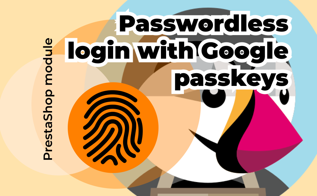 Passwordless login with Google passkeys PrestaShop