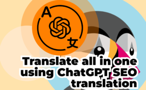 Translate all in one using ChatGPT SEO translation prestashop module