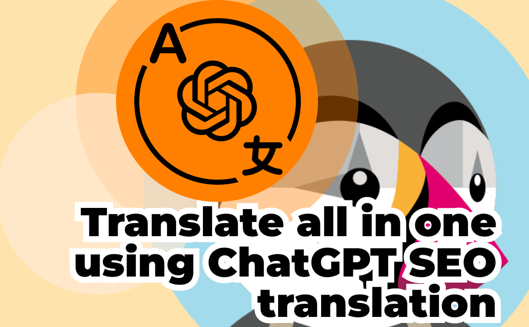 Translate all in one using ChatGPT SEO translation prestashop module